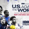 Спортната документална HBO Original поредица “САЩ срещу света: Четири години с американските национали” дебютира на 13 май